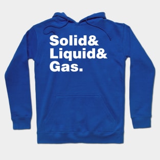 States of Matter Helvetica Hoodie